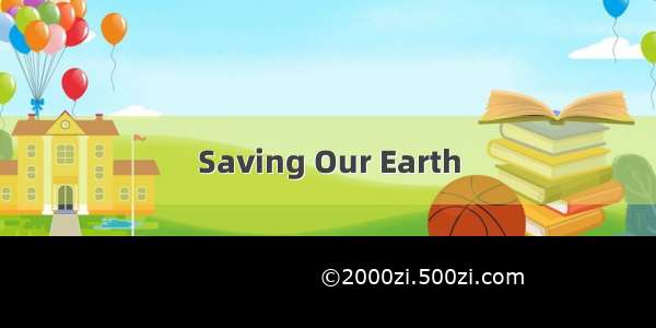 Saving Our Earth