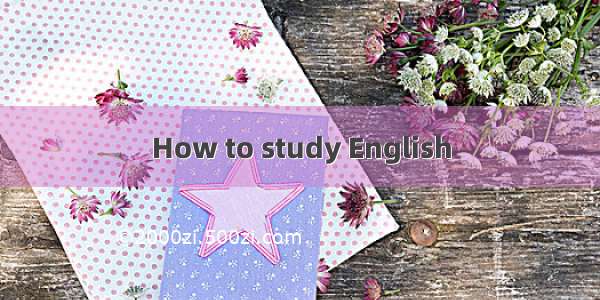 How to study English