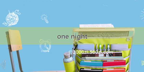 one night