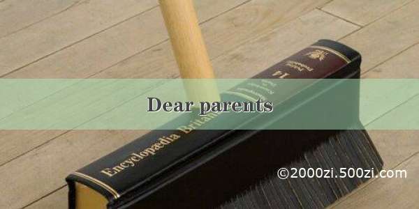 Dear parents