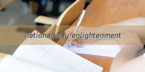 National Day enlightenment