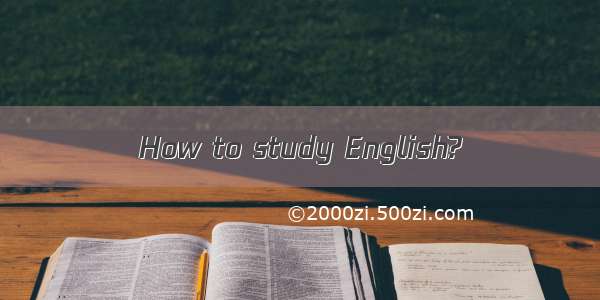 How to study English?