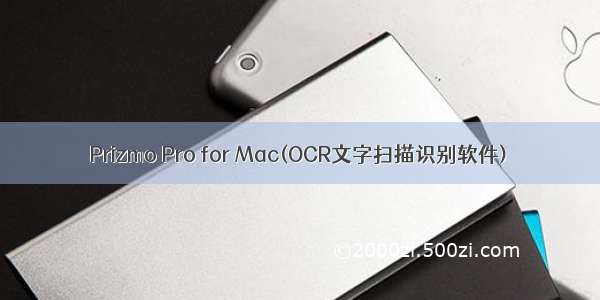 Prizmo Pro for Mac(OCR文字扫描识别软件)