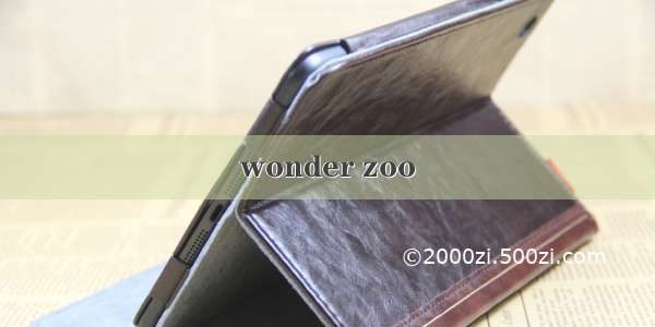 wonder zoo